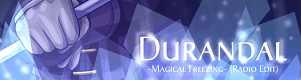Durandal -Magical Freezing-